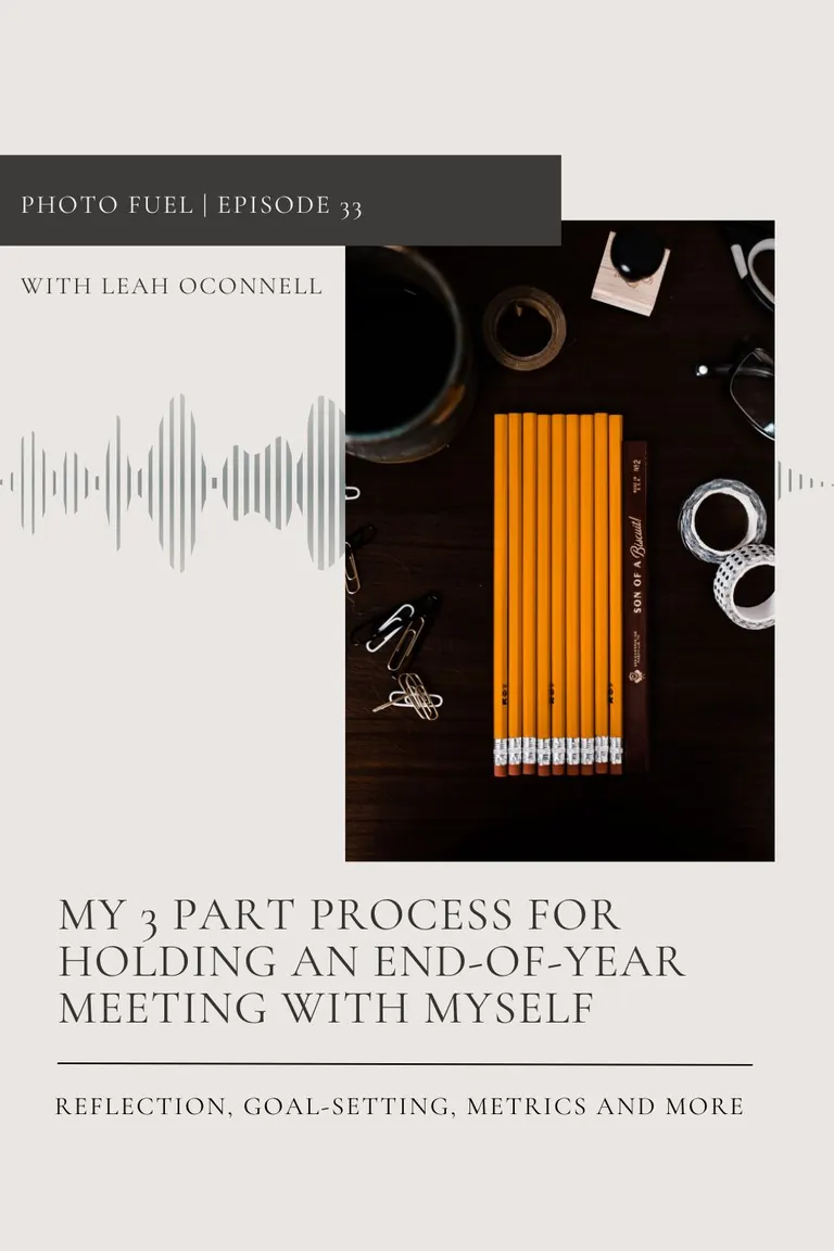 Episode 33: My 3 part process for end-of-year reflection and goal-setting as a family photographer