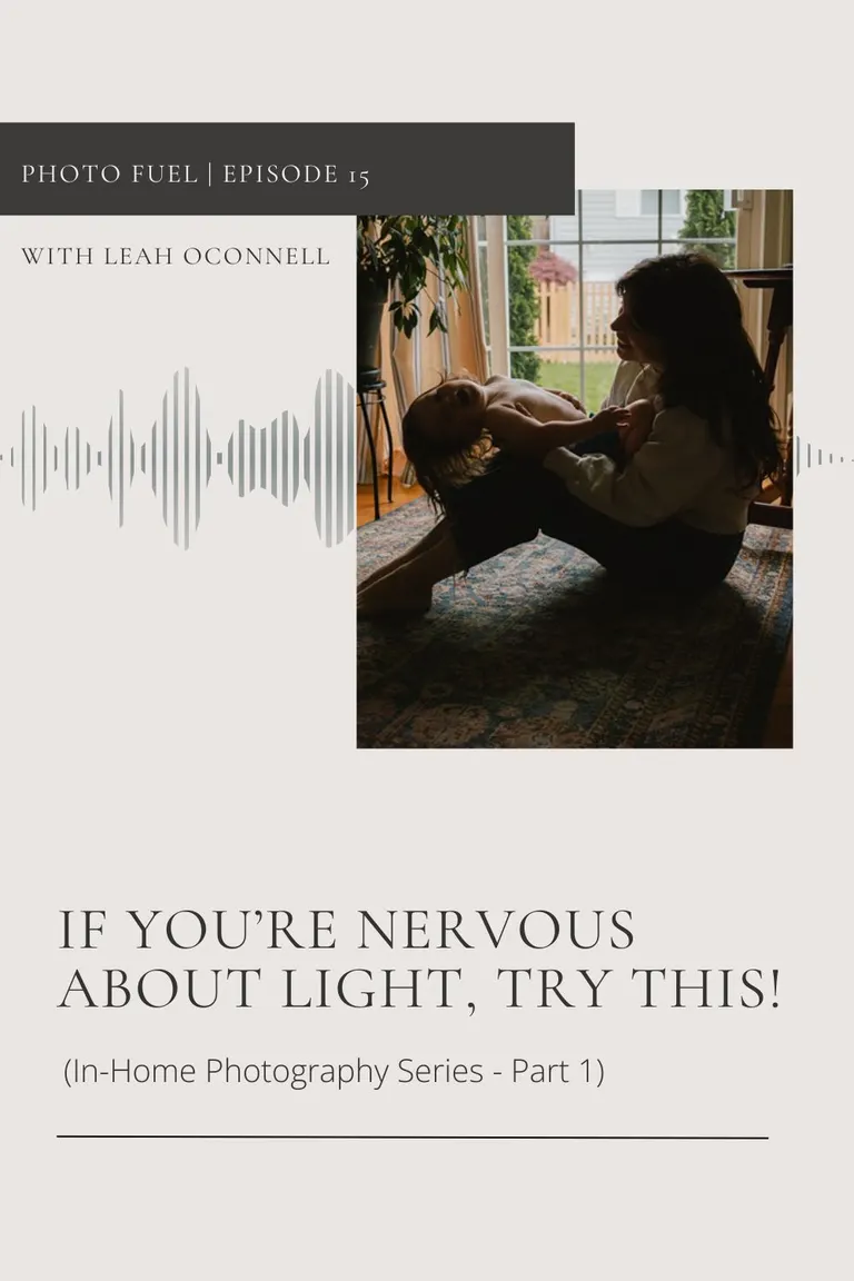 podcast episode about lighting for in home family photography