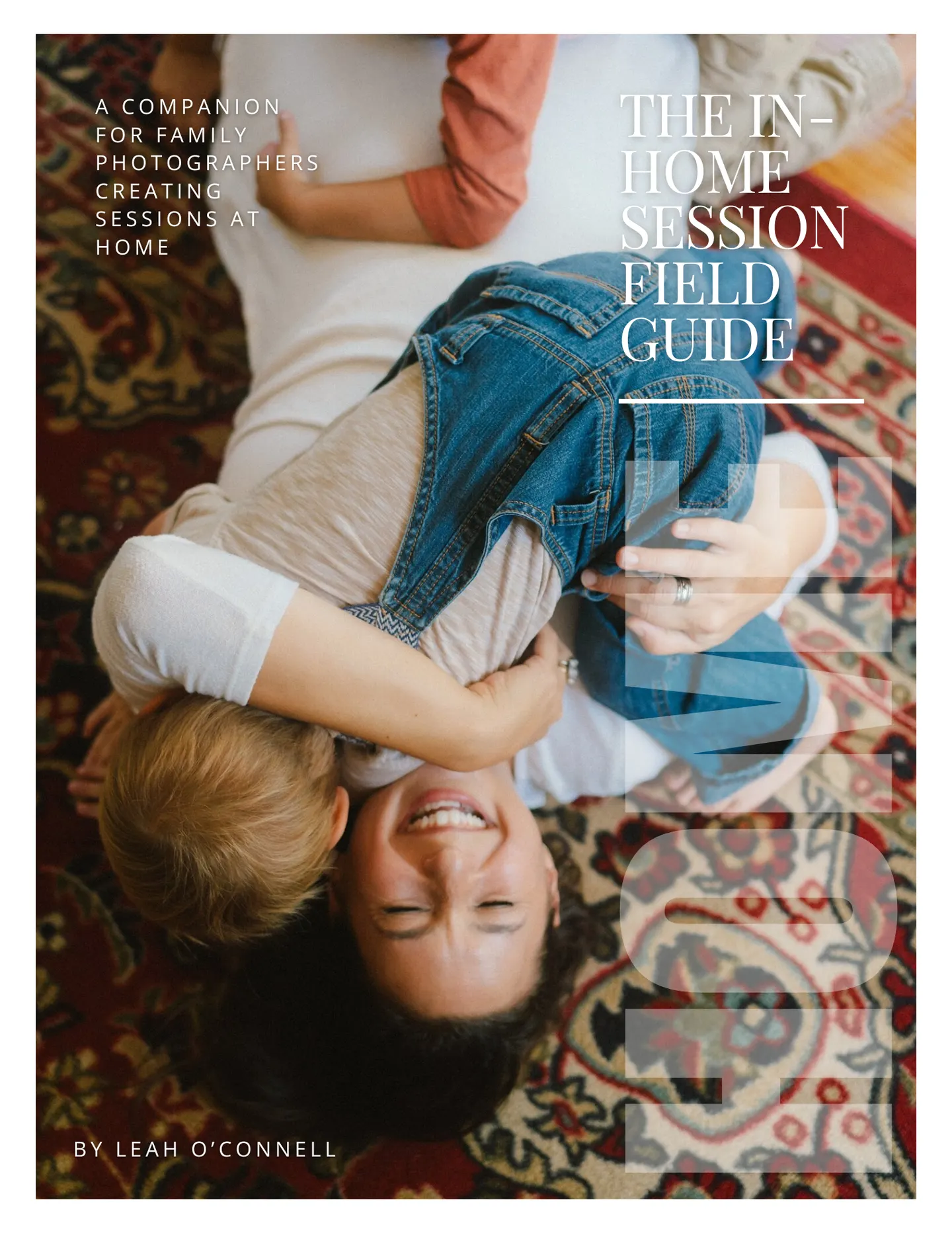 Guide to In-Home Family Photography Sessions (Part 1): The Walkthrough Video