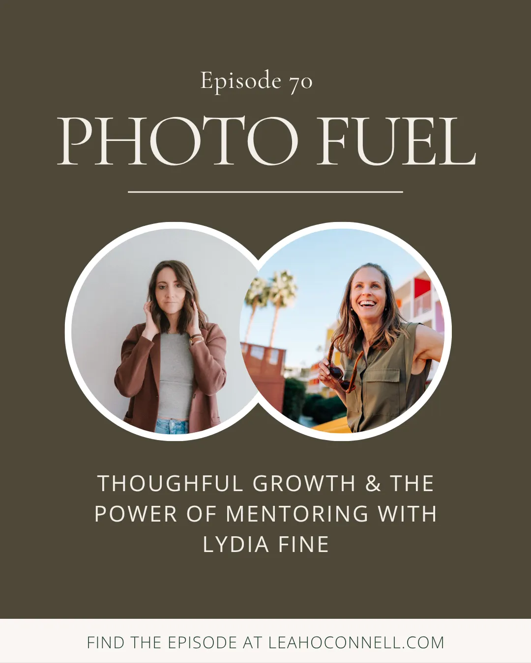 Episode 70: Thoughtful Growth and The Power of Mentoring for Family Photography with Lydia Fine