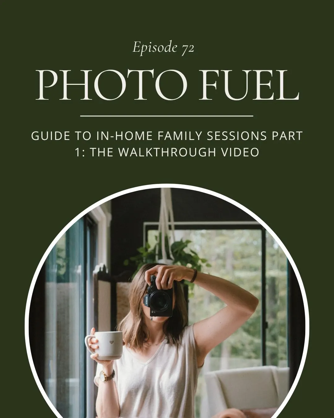 podcast episode about in-home family photography