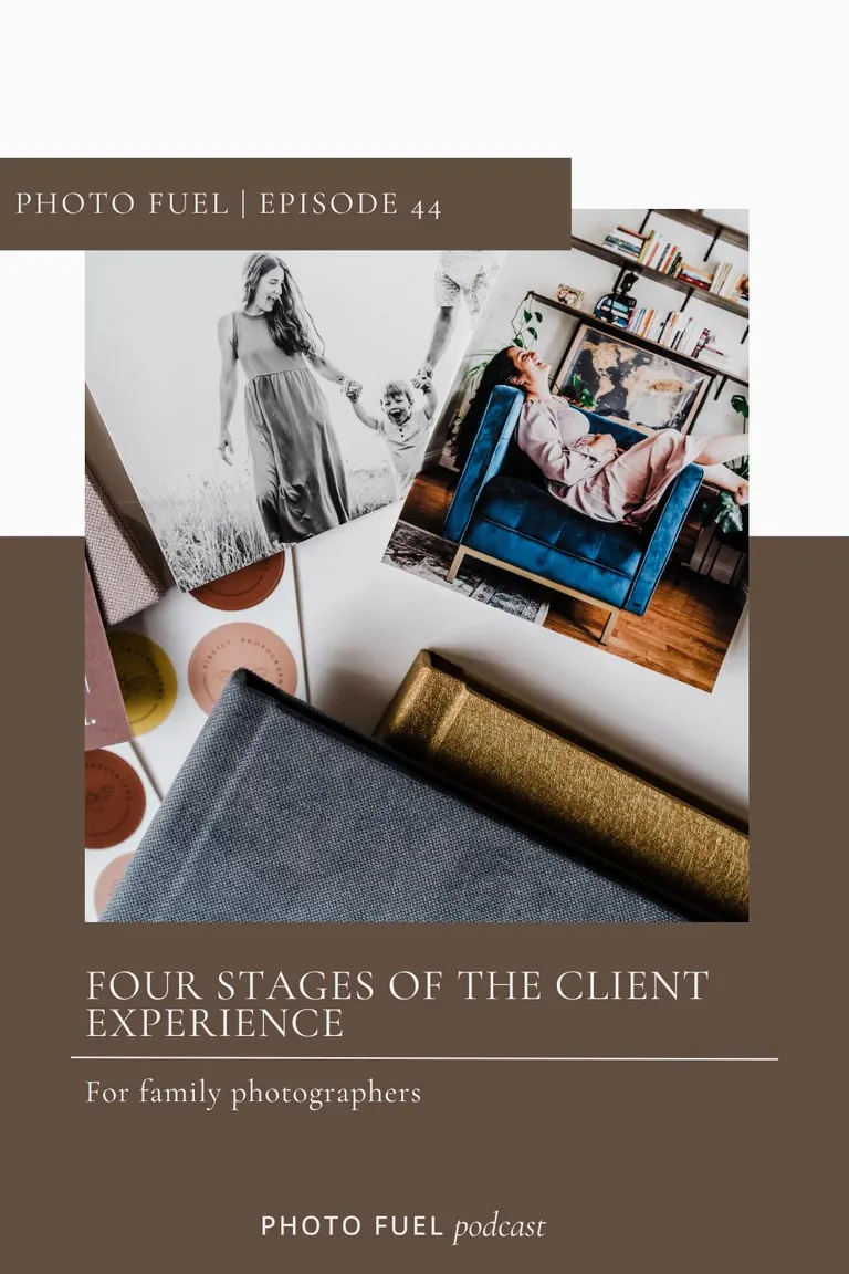 The 4 Stages of Client Experience for Family Photography